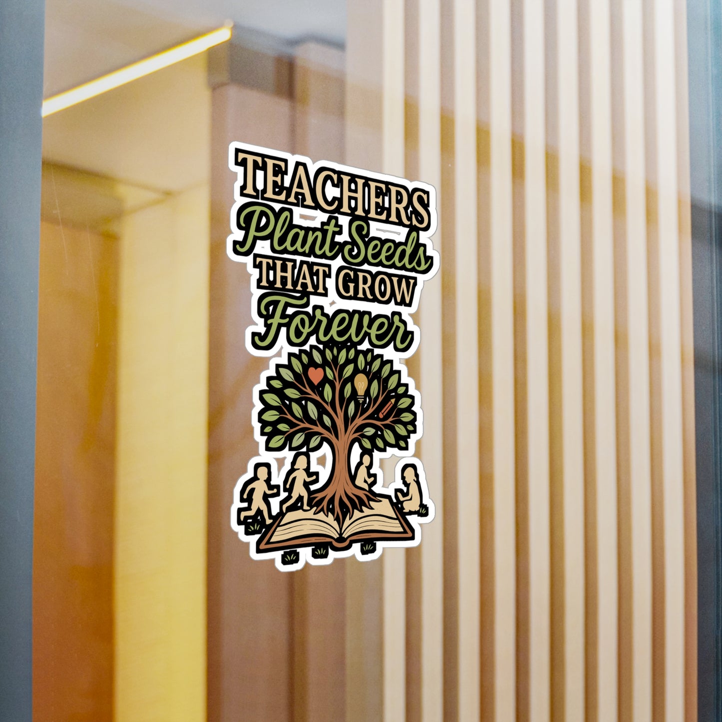 Teachers Plant Seeds That Grow Forever – Vinyl Sticker for Laptop or Water Bottle | Thoughtful Educator Gift Decal