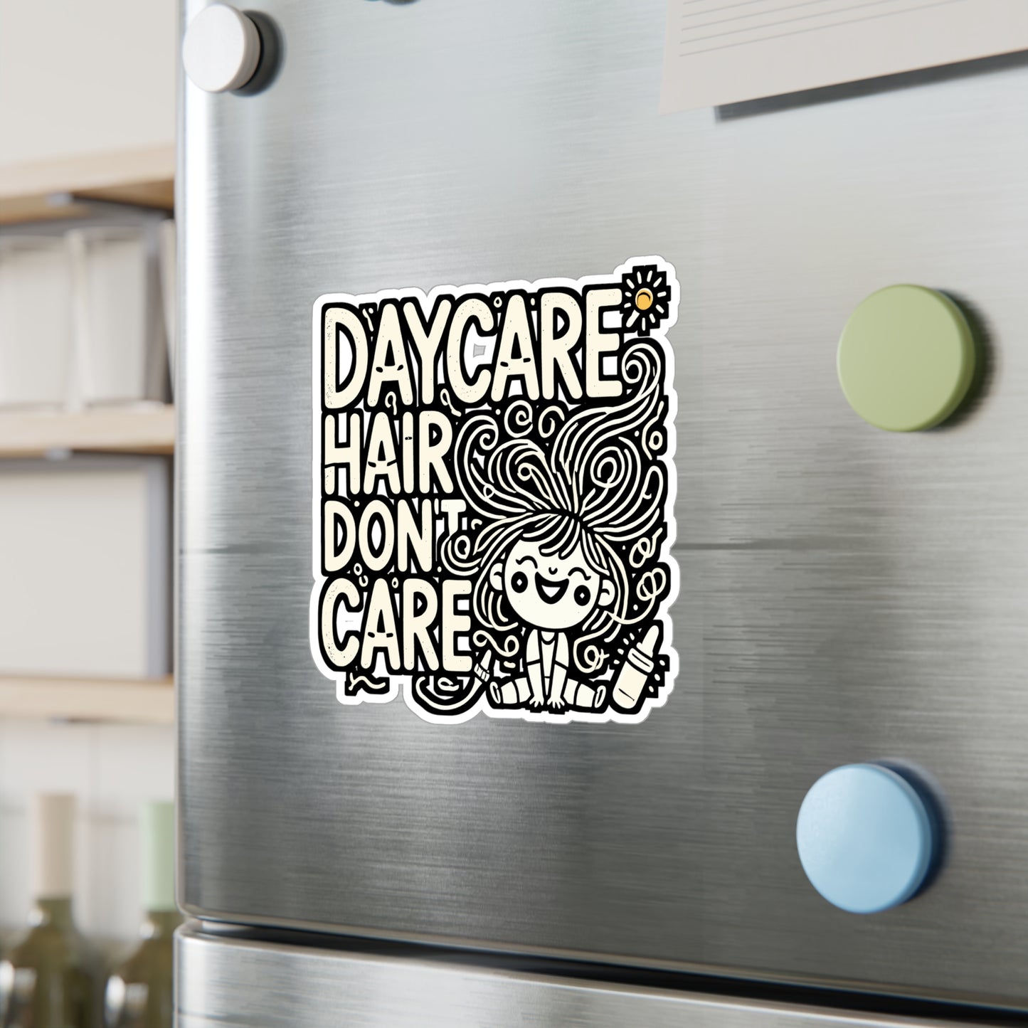 Daycare Hair Don’t Care – Funny Daycare Teacher Sticker | Vinyl Decal for Laptop or Water Bottle | Childcare Provider Gift