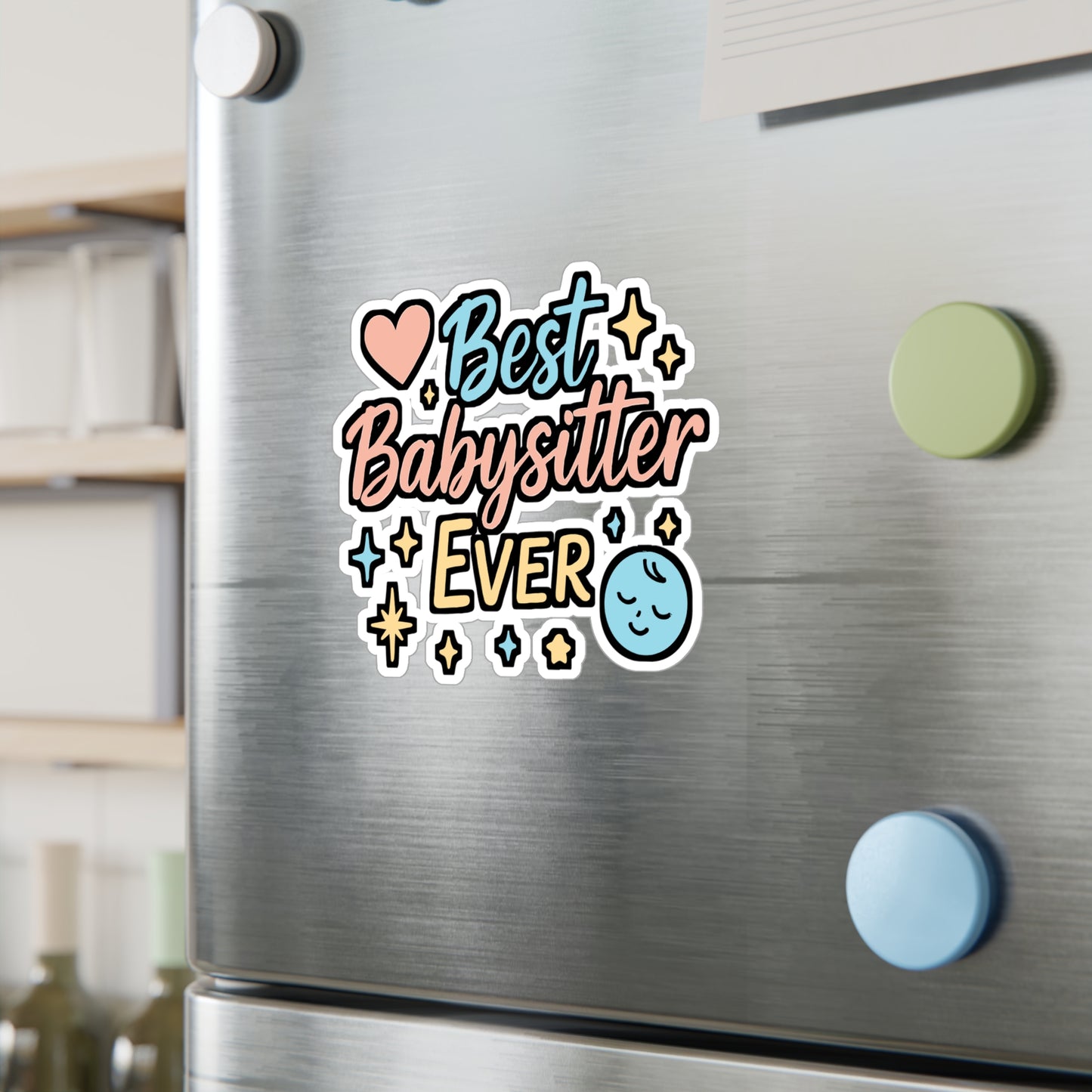 Best Babysitter Ever – Vinyl Sticker for Laptop or Water Bottle | Nanny Appreciation Gift, Childcare Thank You