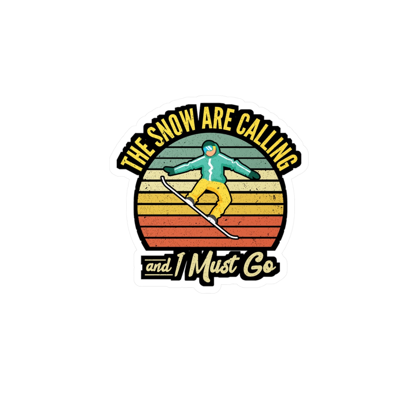 The Snow Are Calling and i Must Go - Snowboarding Sticker for Laptop Sticker. Water Bottle Sticker, Vinyl Snowboarders Decal - Snowboarding Gift
