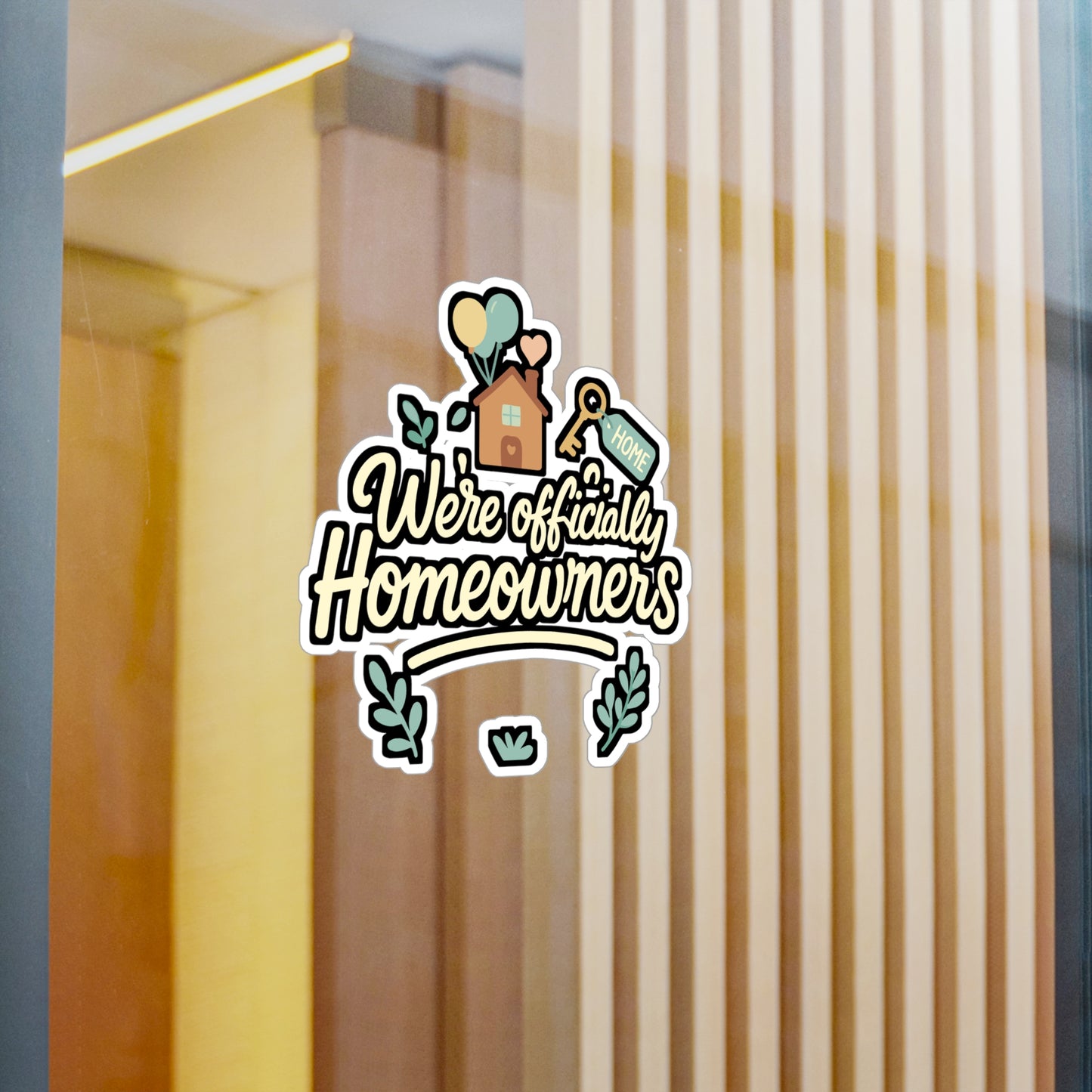 We're officially Homeowners - homeowner sticker for laptop, water bottle - new home gift for couples, housewarming present