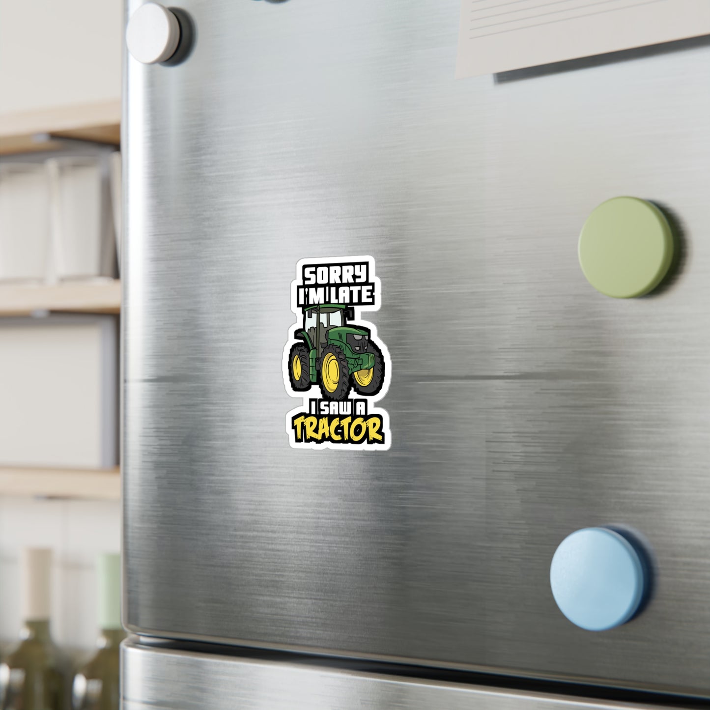 Sorry I'm Late I Saw A Tractor - Farmer Sticker for Laptop Sticker. Water Bottle Sticker, Vinyl Tractor Decal - Farmer Gift
