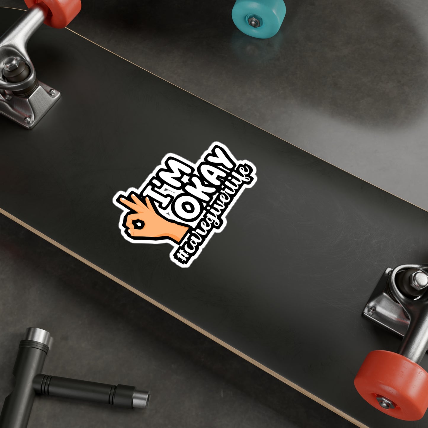 I'm Okay Caregiverlife | Nurse Sticker | Caregiver Decals | Nursing-student Laptop Sticker | Nurse Gift | Caregiver Gift