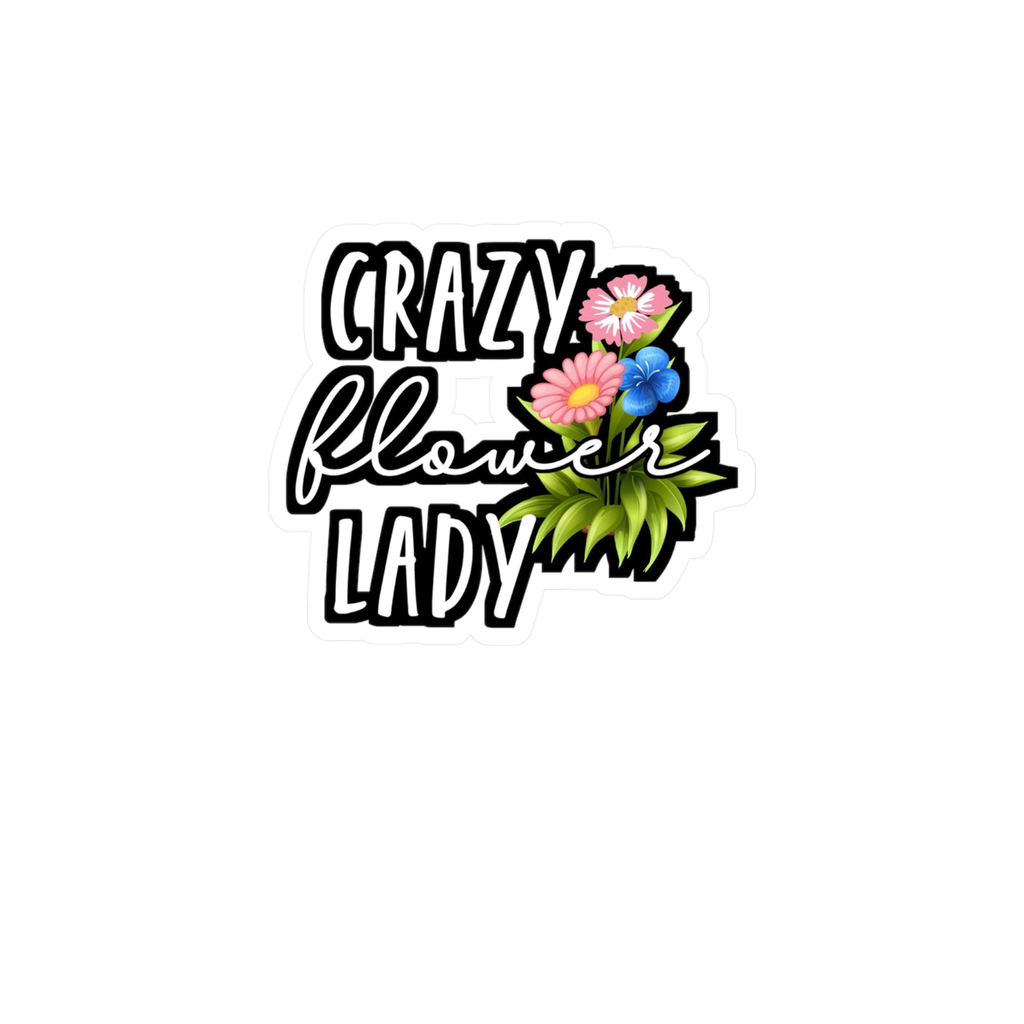 Crazy Flower Lady | Florists Sticker | Gardening Decals | Spring Laptop Sticker | Florists Gift | Gardening Gift