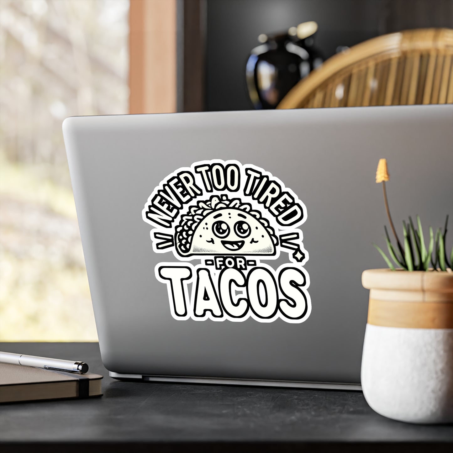 Never Too Tired for Tacos – Funny Taco Sticker for Laptop or Water Bottle | Mexican Food Decal, Gift for Taco Lovers
