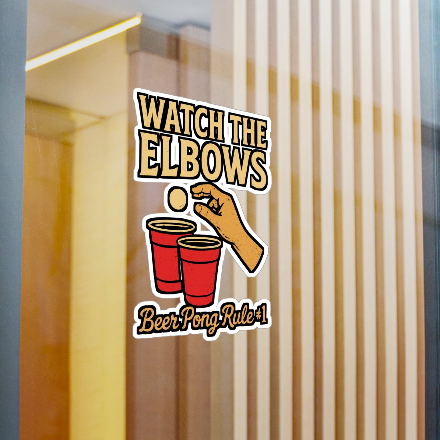 Watch The Elbows – Beer Pong Sticker for Laptop, Car Window, Water Bottle | Vinyl Decal & Funny Party Gift