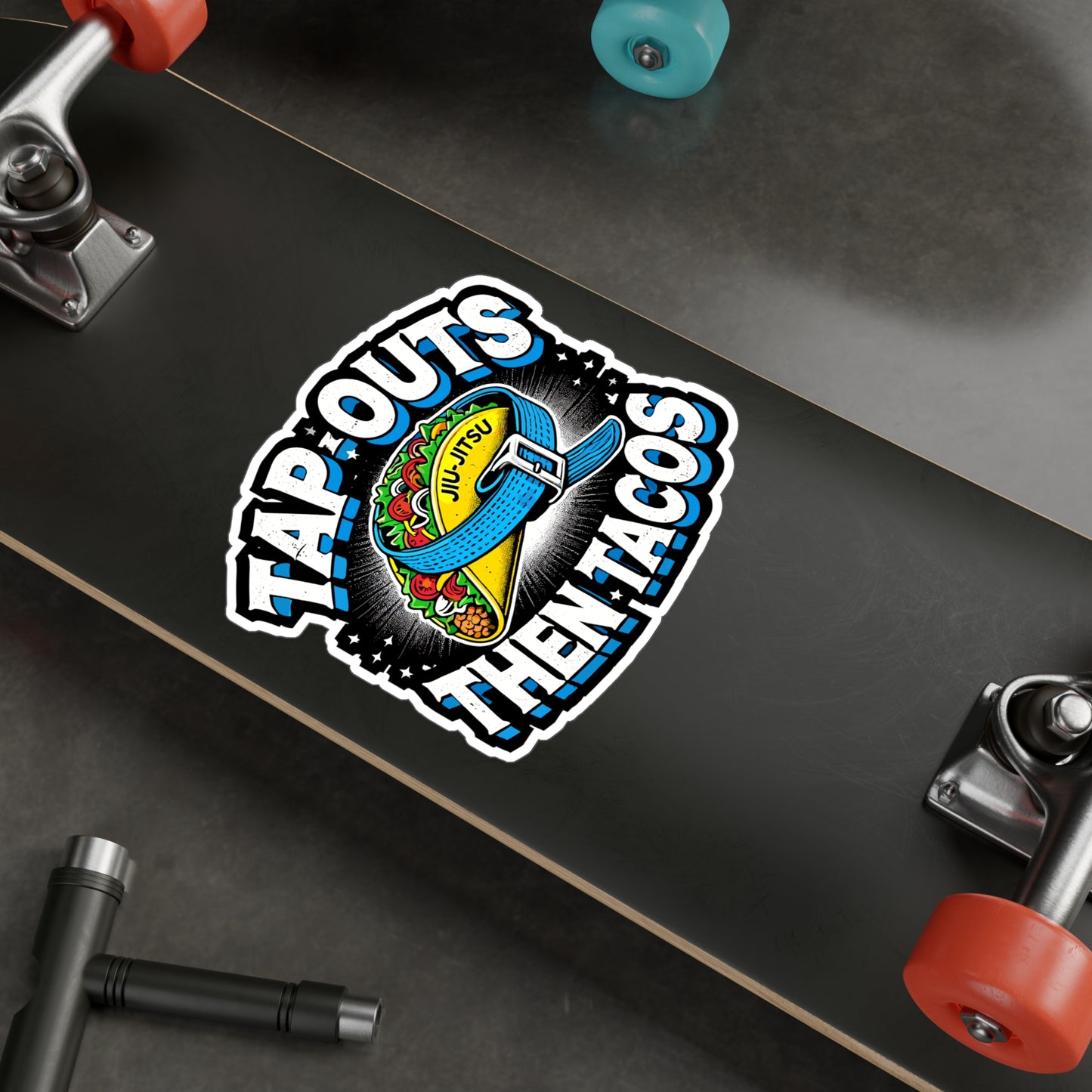 Tap Outs Then Tacos - Jiu-jitsu Sticker for Laptop Sticker. Water Bottle Sticker, Vinyl BJJ Decal - Jiu-jitsu Gift