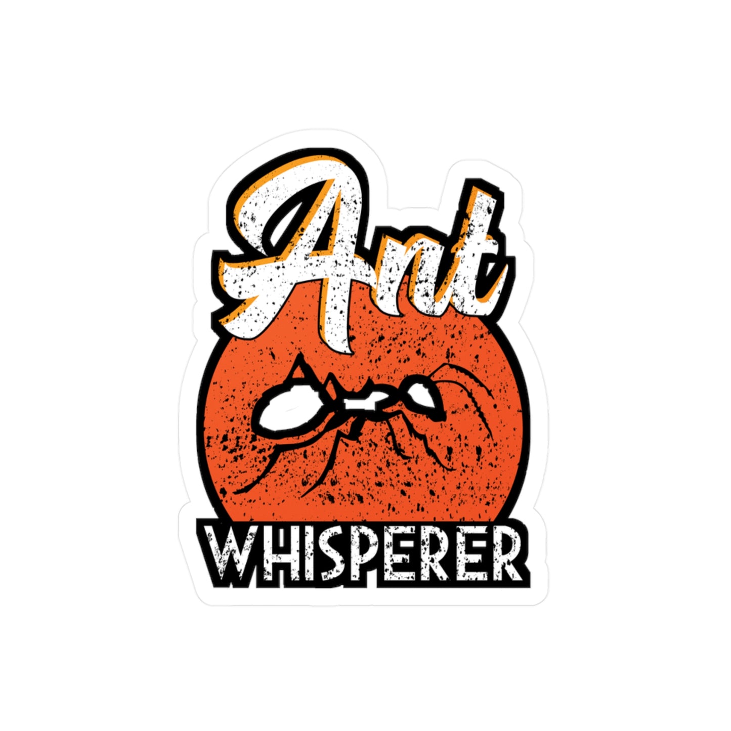 Ant Whisperer – Vinyl Ant Decal for Car Window, Laptop & Water Bottle | Unique Ant Gift Sticker