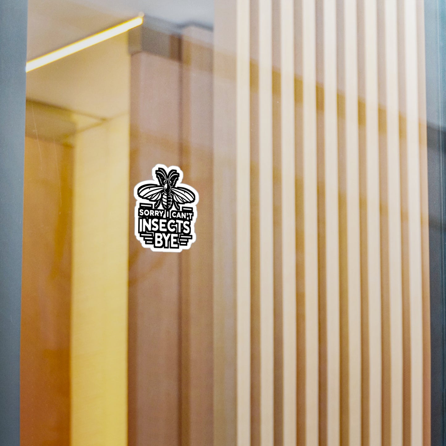 Sorry Can't Insects Bye - Entomology Sticker for Laptop Sticker. Water Bottle Sticker, Vinyl Pin Decal - Entomology Gift