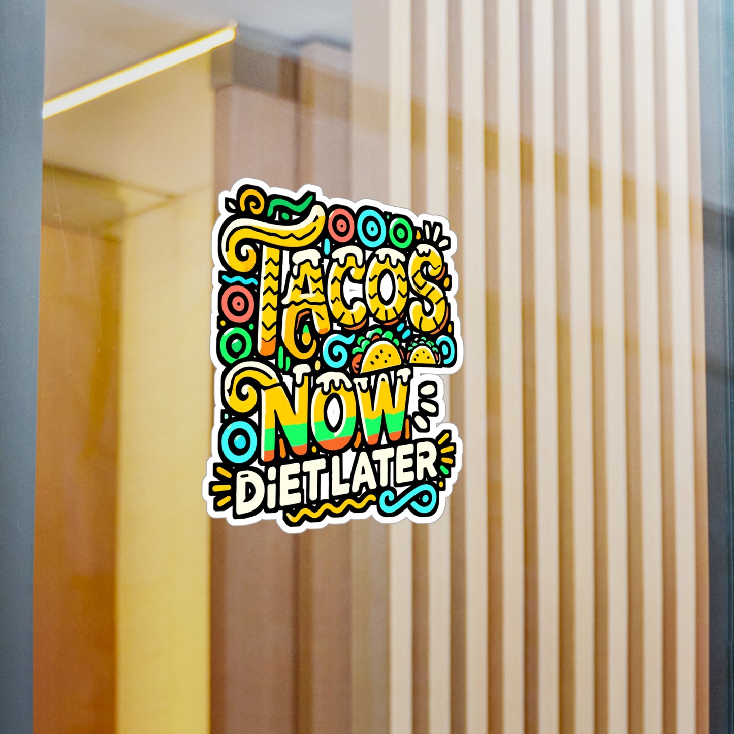 Tacos Now Diet Later – Vinyl Taco Decal for Car Window, Laptop & Water Bottle | Mexican Foodie Gift Sticker