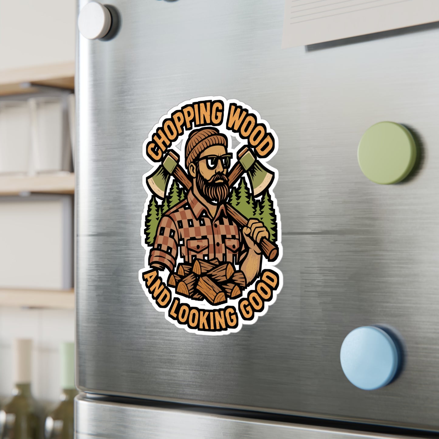 Chopping Wood and Looking Good – Vinyl Sticker for Laptop or Water Bottle | Funny Lumberjack, Tree Climber, Arborist Gift