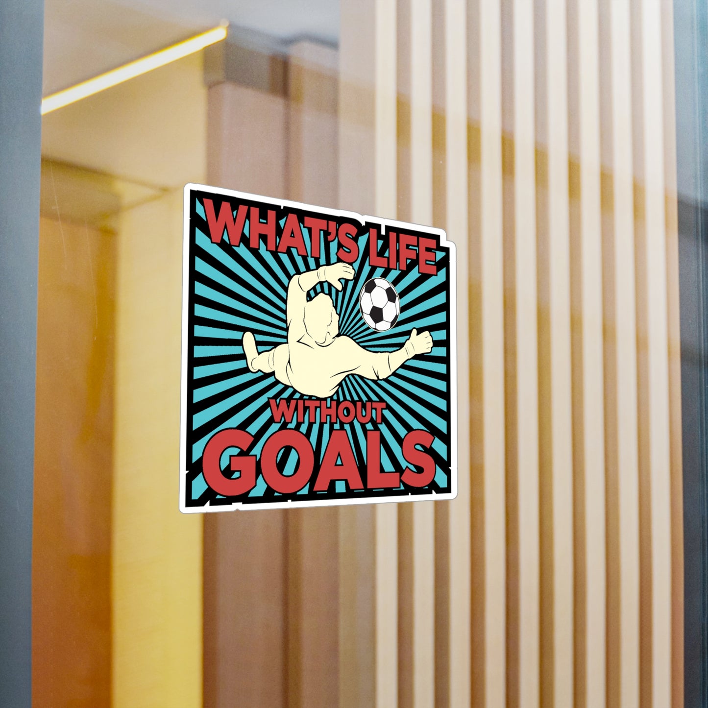 Whats life without goals - Soccer Sticker for Laptop Sticker. Water Bottle Sticker, Vinyl Soccer ball Decal - Soccer Gift