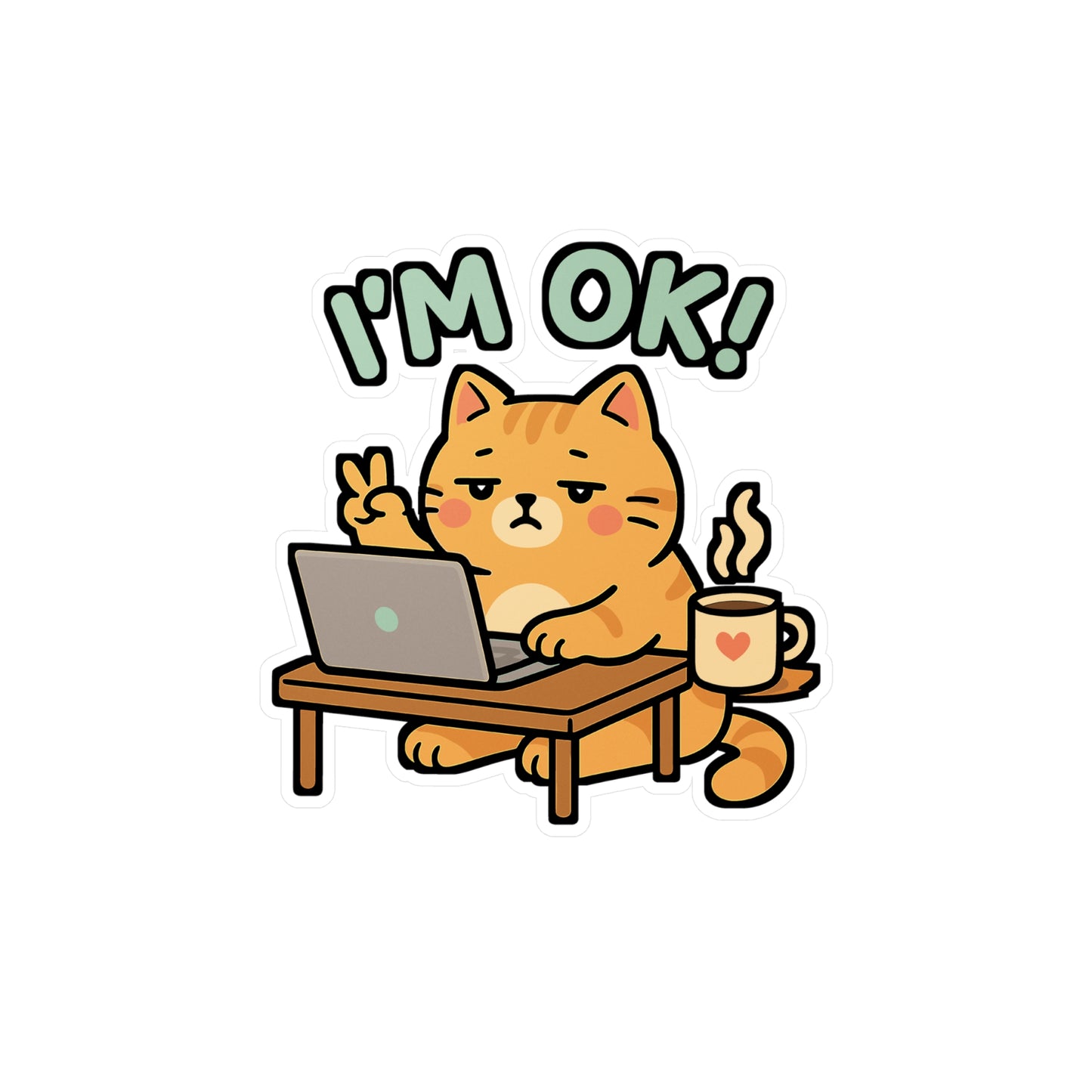 Cat Sticker – "I'm Ok" Cute Burnout Exhaustion Decals for Laptop, Water Bottle – Overwhelmed Cat Vinyl, Waterproof, Funny Gift