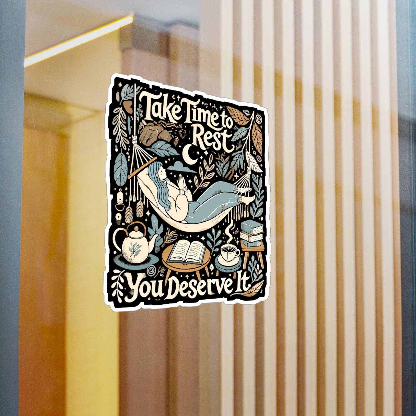 Take Time to Rest, You Deserve It - Mental health Sticker for Laptop Sticker. Water Bottle Sticker, Vinyl Relaxation Decal - Mental health Gift