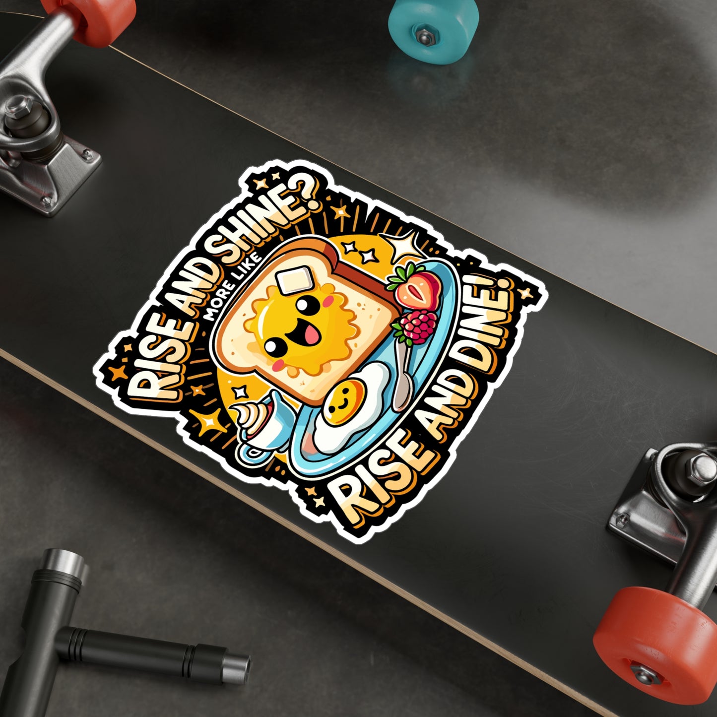 Rise and Shine More Like Rise and Dine - Breakfast Sticker for Laptop Sticker. Water Bottle Sticker, Vinyl Morning Decal - Breakfast Gift