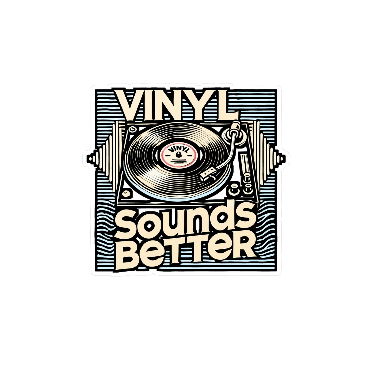 Vinyl Sounds Better – Retro Vinyl Record Sticker for Laptop or Water Bottle | Music Lover Gift, Turntable Decor