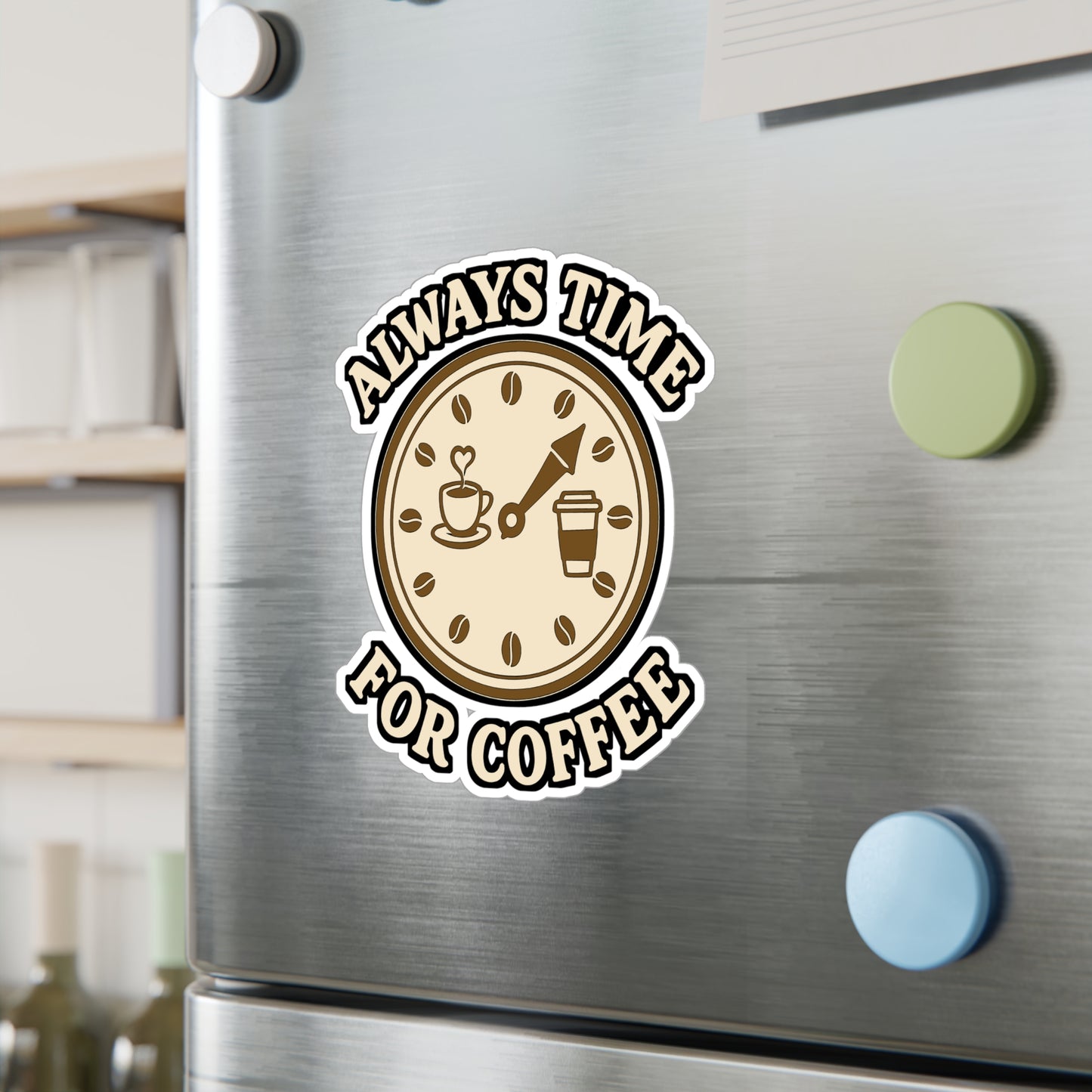 Coffee Sticker "Always Time For Coffee" – Espresso Vinyl Decals for Laptop, Water Bottle – Caffeine Clock Design, Waterproof