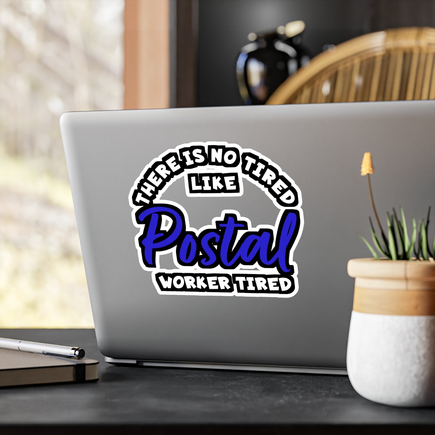 There is No Tired Like Postal Worker Tired | Postal worker Sticker | Funny postal worker Decals | Postal worker Gift