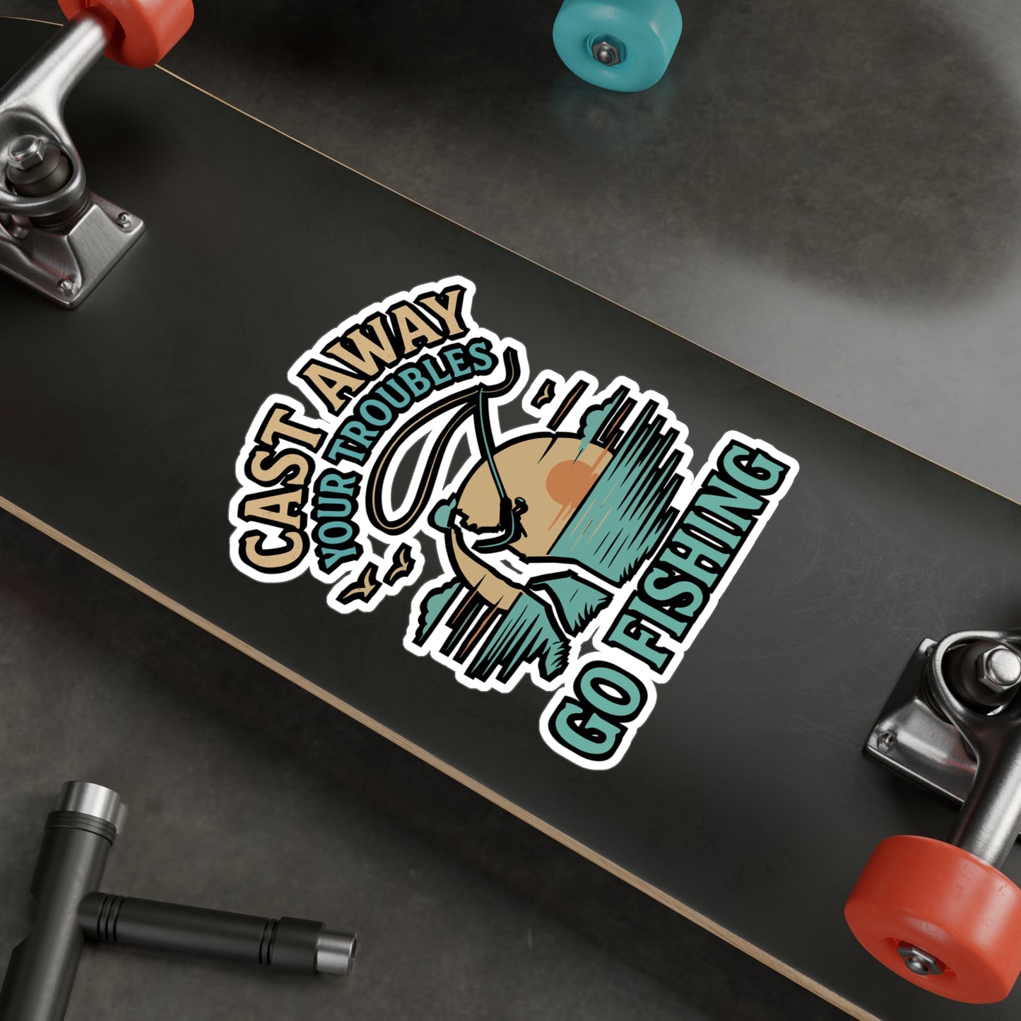 Cast Away Your Troubles – Go Fishing Sticker for Laptop, Water Bottle & Angler Gifts