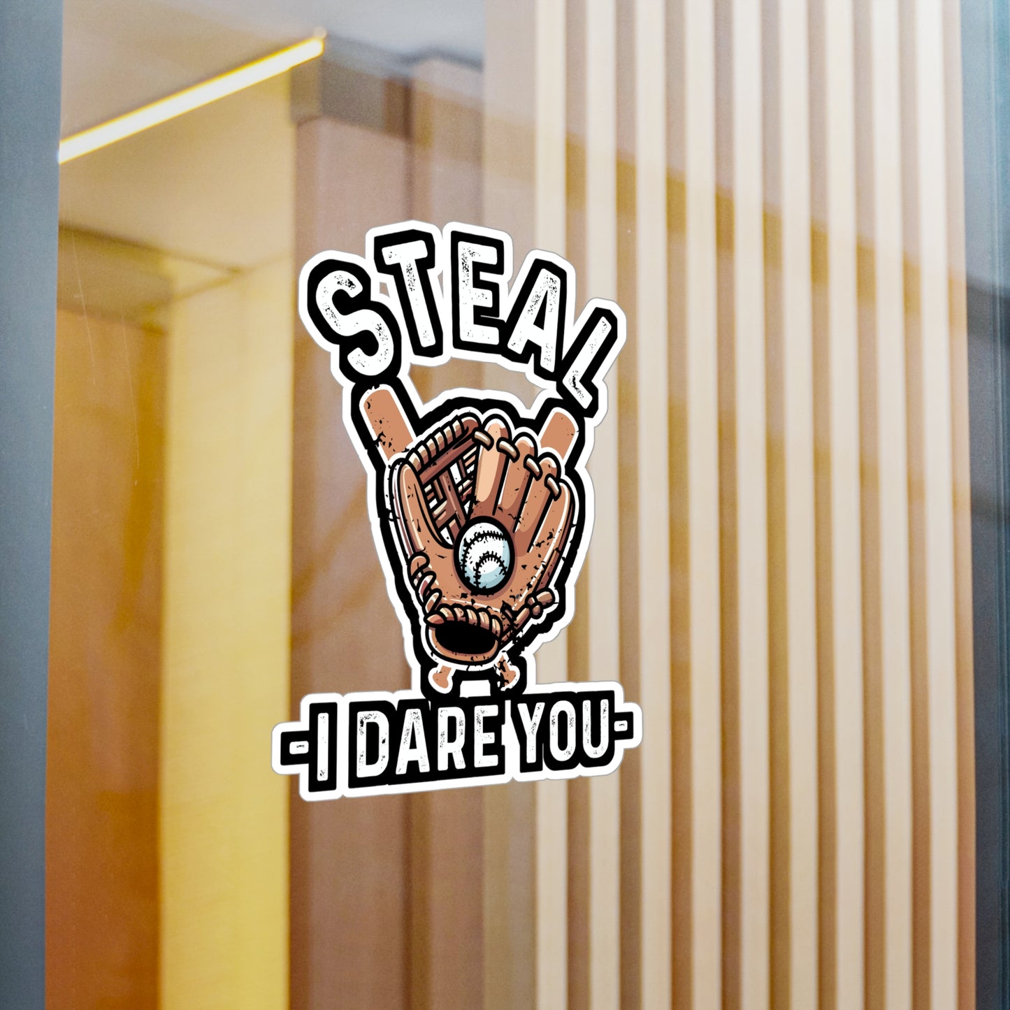Steal I Dare You – Baseball Vinyl Sticker for Car, Laptop, or Water Bottle | Softball Decal, Sports Gift for Game Lovers