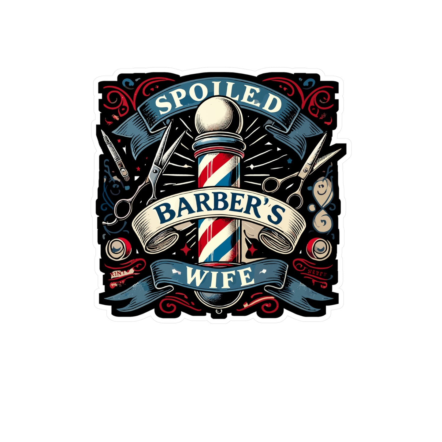 Spoiled Barber's Wife - Barber's wife Sticker for Laptop Sticker. Water Bottle Sticker, Vinyl Barber Decal - Barber's wife Gift