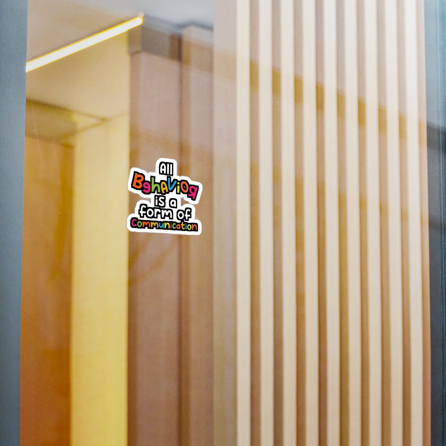 All Behavior Is A Form of Communication | Behavior-analyst Sticker | Verbal Decals | Behavior-analyst Gift