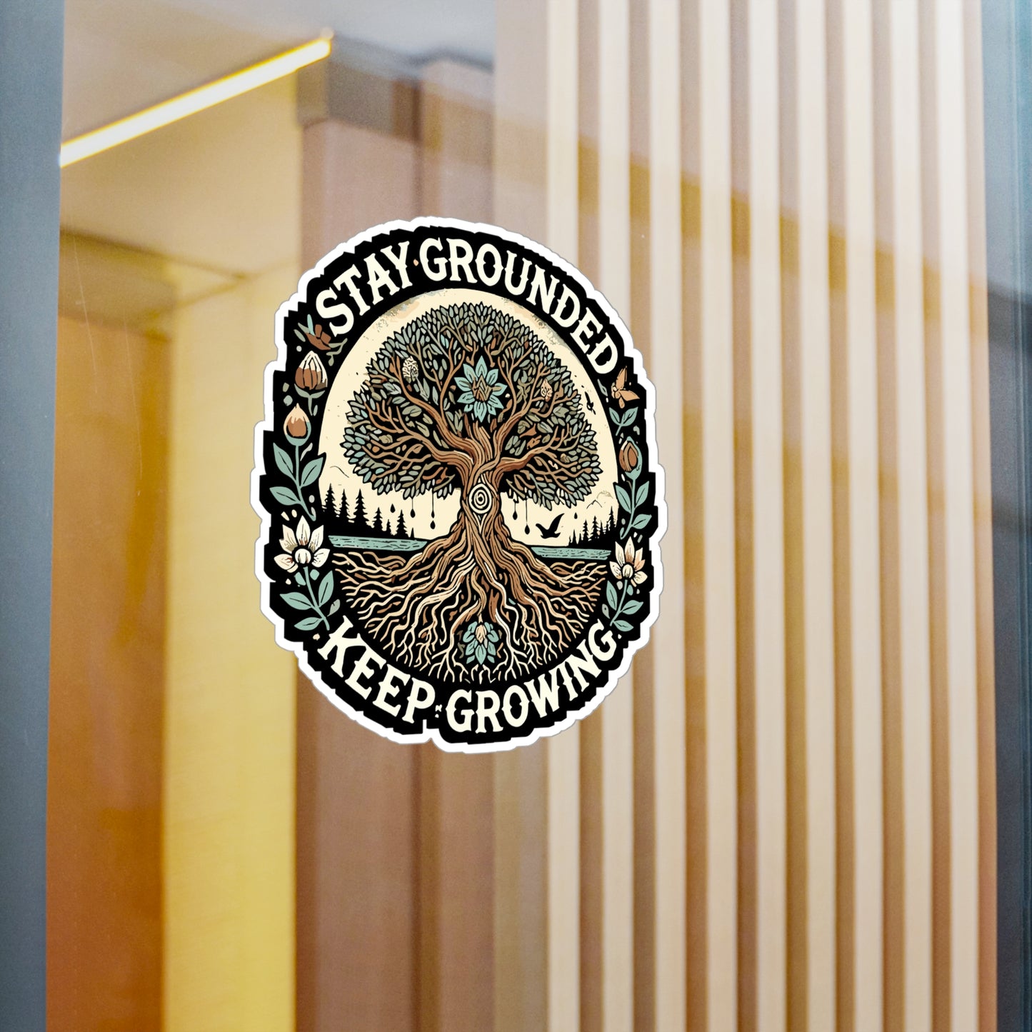 Stay Grounded, Keep Growing - Personal development Sticker for Laptop Sticker. Water Bottle Sticker, Vinyl Mindfulness Decal - Personal development Gift