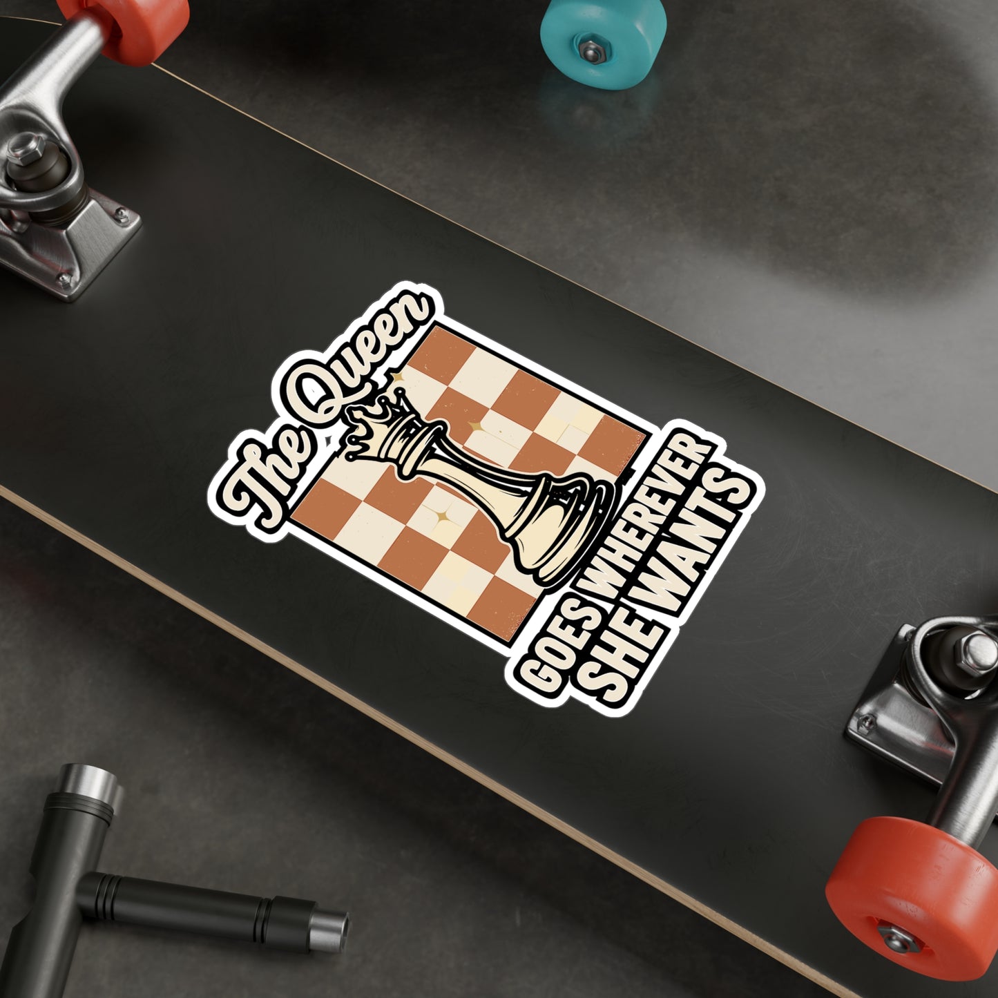 The Queen Goes Wherever She Wants - Chess Sticker for Laptop, Water Bottle - Gift for Chess Lovers, Players