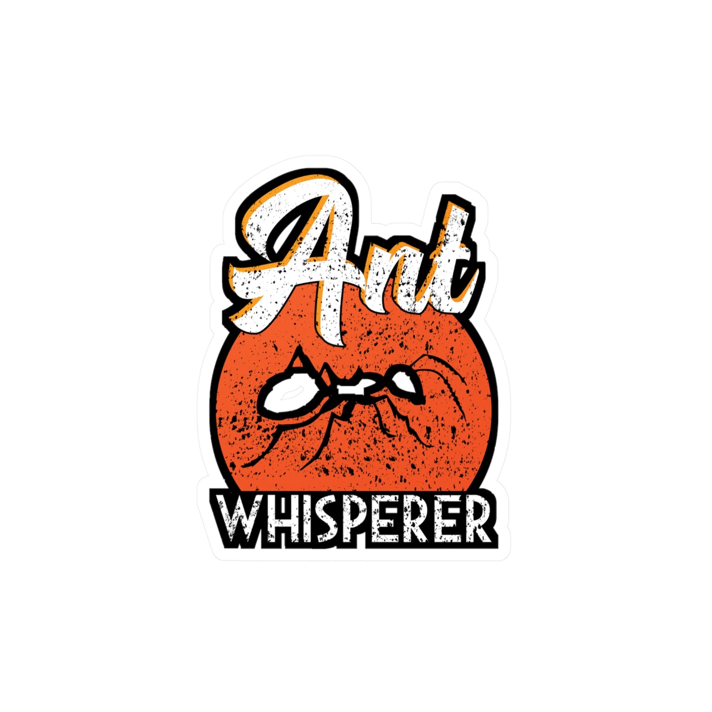 Ant Whisperer – Vinyl Ant Decal for Car Window, Laptop & Water Bottle | Unique Ant Gift Sticker