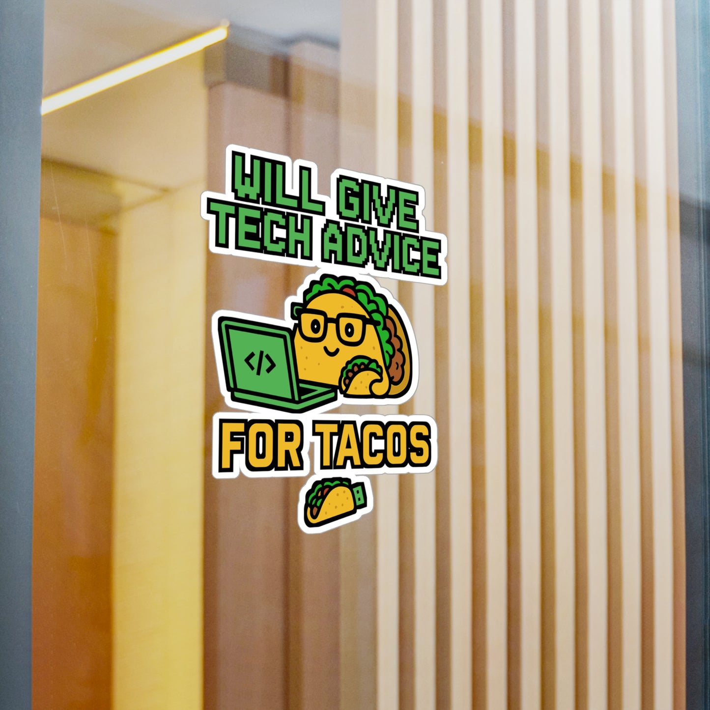 Will Give Tech Advice For Tacos – Funny Computer Sticker for Laptop, Water Bottle, and Gear | Vinyl Geek Decal, Tech Gift