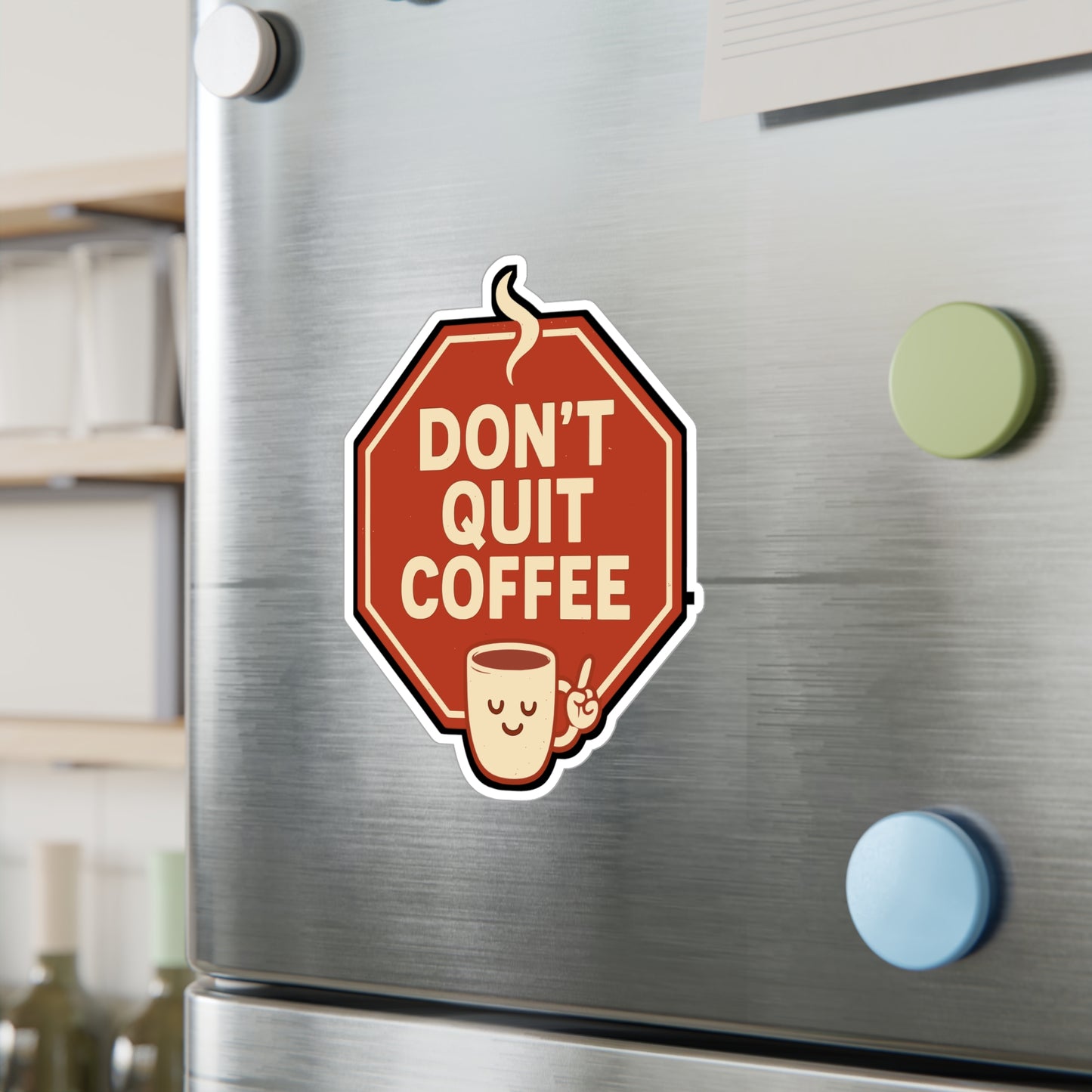 Coffee Sticker – "Don't Quit Coffee" Vinyl Decals for Laptop, Water Bottle, Waterproof Caffeine Addiction Energy Enthusiast Gift