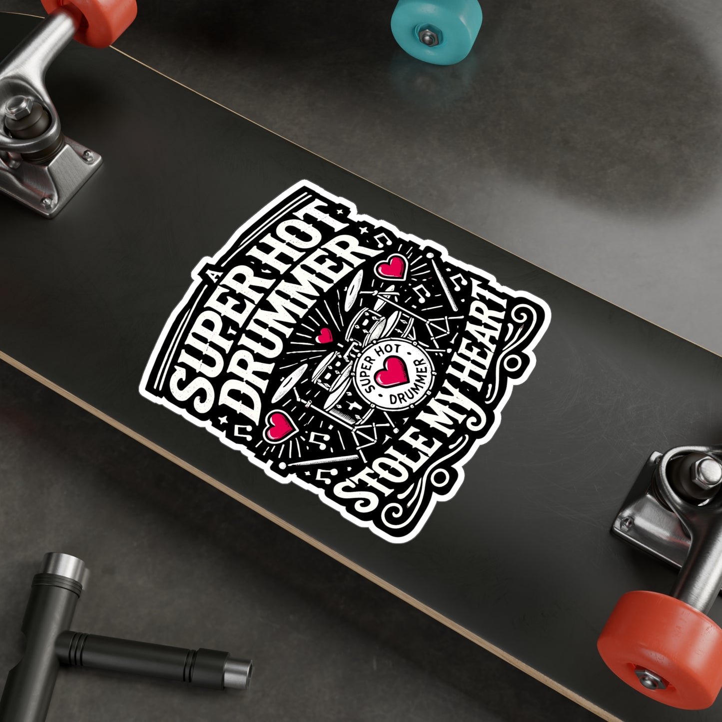 A Super Hot Drummer Stole My Heart - Drummer Sticker for Laptop Sticker. Water Bottle Sticker, Vinyl Drum Decal - Drummer Gift