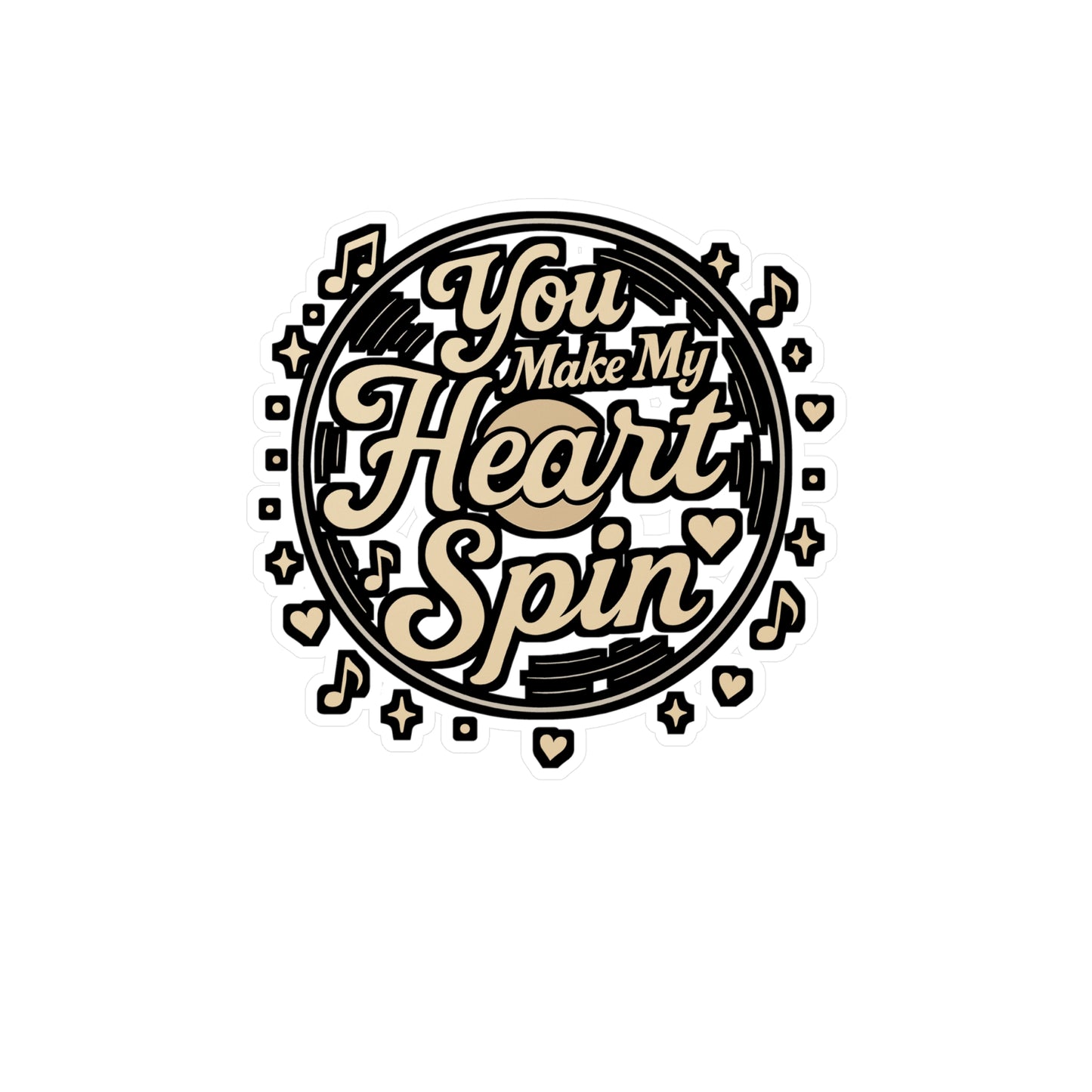 You Make My Heart Spin – Vinyl Record Sticker for Laptop or Water Bottle | Music Lover Gift, Retro Album Decal