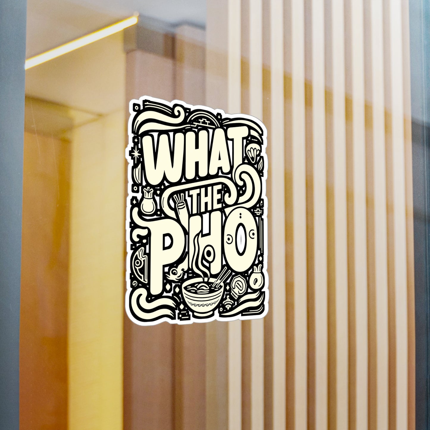 What The Pho – Funny Ramen Sticker for Laptop, Car, or Water Bottle | Vinyl Noodles Decal & Asian Food Gift