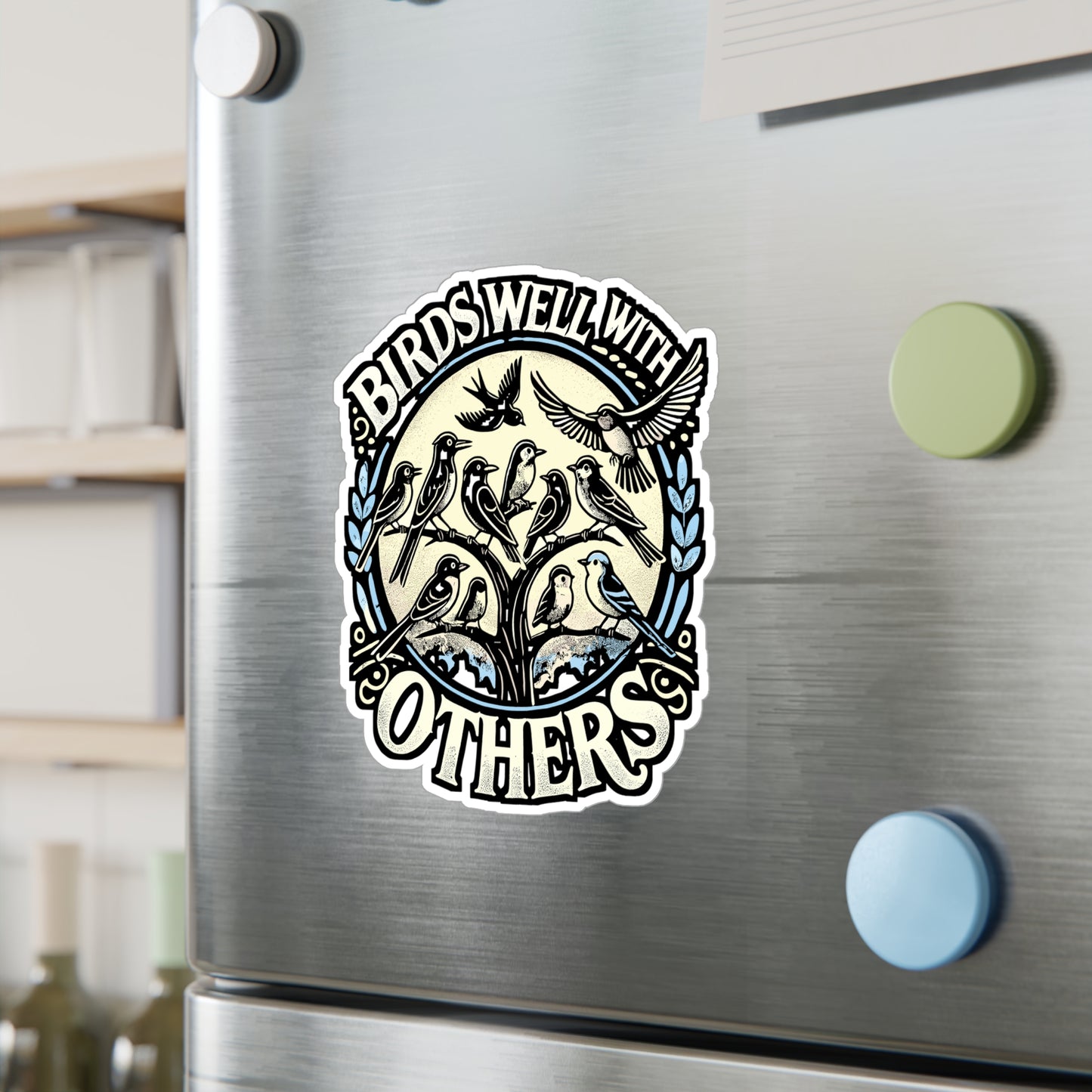 Birds Well With Others – Birdwatching Vinyl Sticker for Laptop or Water Bottle | Funny Birder Gift, Nature Lover Decal