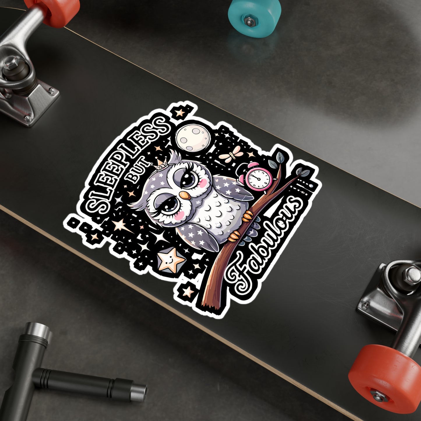 Sleepless but Fabulous - Sleepless humor Sticker for Laptop Sticker. Water Bottle Sticker, Vinyl Night owl Decal - Sleepless humor Gift