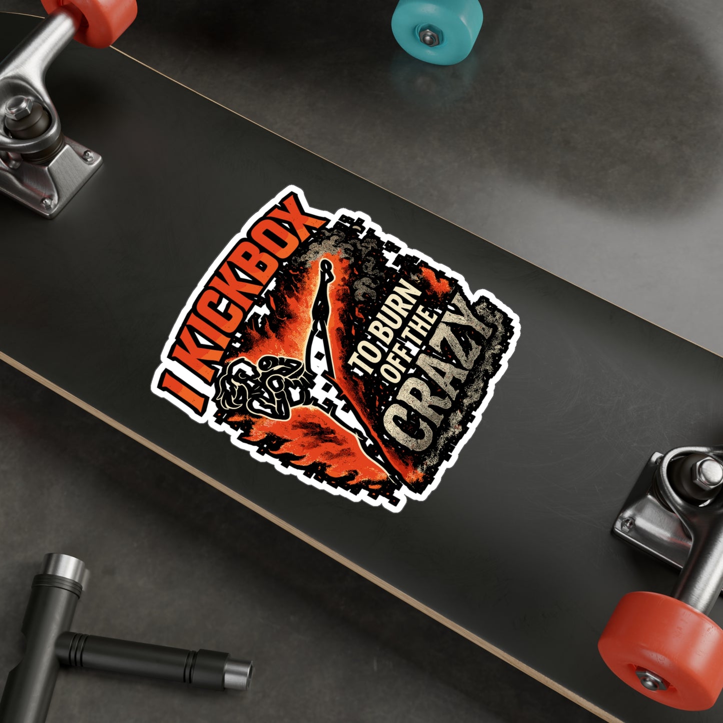 I Kickbox To Burn Off The Crazy - Kickboxing Sticker for Laptop, Water Bottle - Funny Gift for Women, Athletes, Fitness Fans