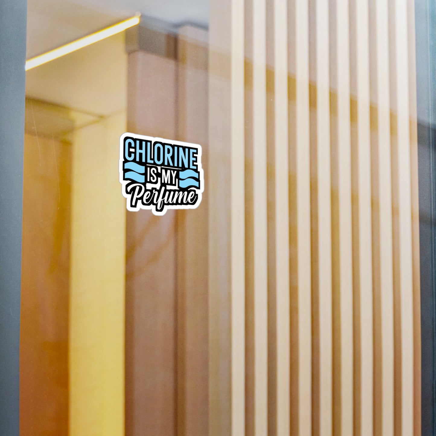 Chlorine is my perfume - Swimmer Sticker for Wall, Laptop, Window, Truck, Car Swimmer Gift Vinyl Swimming Decal Sticker