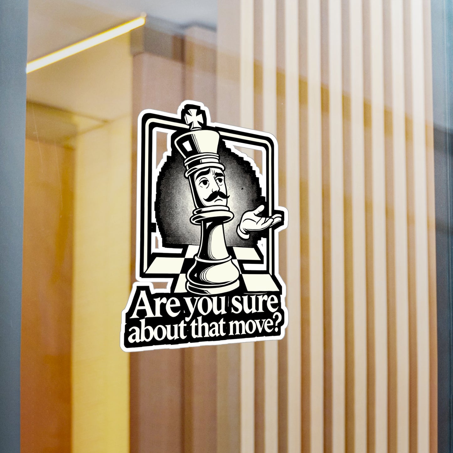 Are You Sure About That Move? - Chess Sticker for Laptop Sticker. Water Bottle Sticker, Vinyl Board game Decal - Chess Gift
