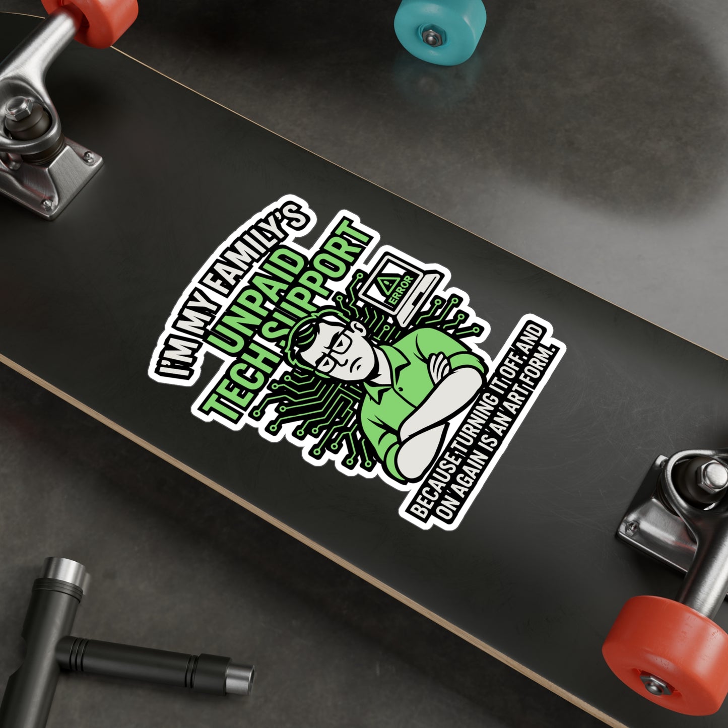 I'm My Family's Unpaid Tech Support – Funny Computer Sticker for Laptop or Water Bottle | IT Nerd Gift Vinyl Decal