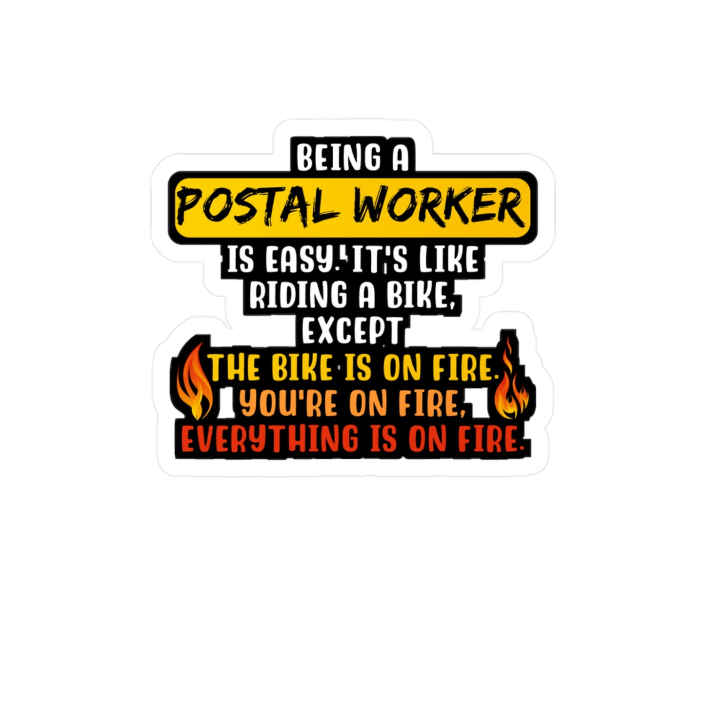 Being A Postal Worker Is Easy | Postal worker Sticker | Funny postal worker Decals | Postal worker Gift