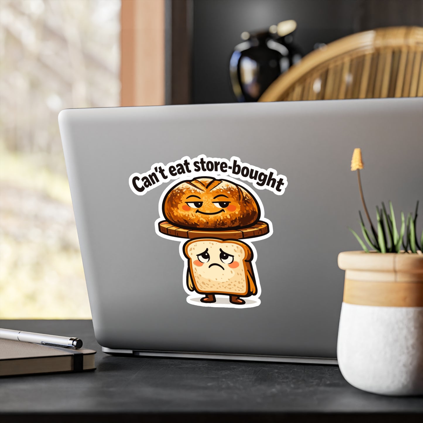 Baking Sticker Can't Eat Store-Bought Funny Sourdough Baker Vinyl Decals Waterproof for Laptop Water Bottle