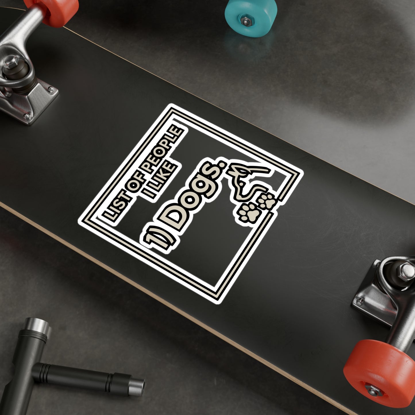 People I Like 1 Dogs - Doglover Sticker for Laptop, Water Bottle - Gift for Dog Lovers, Pet Owners, Dog Mom, Dog Dad