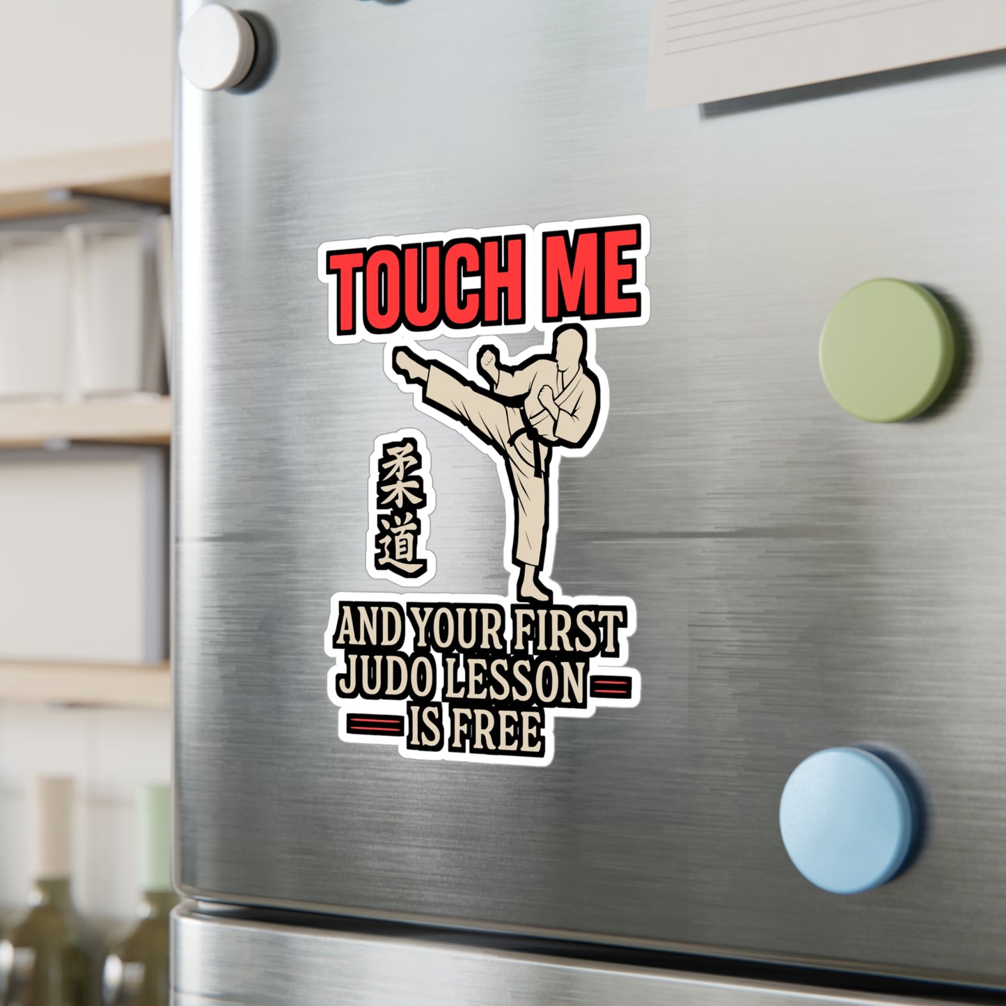 Touch Me and Your First Judo Lesson Is Free – Martial Arts Sticker for Laptop or Water Bottle | Karate, Judo, Taekwondo Gift