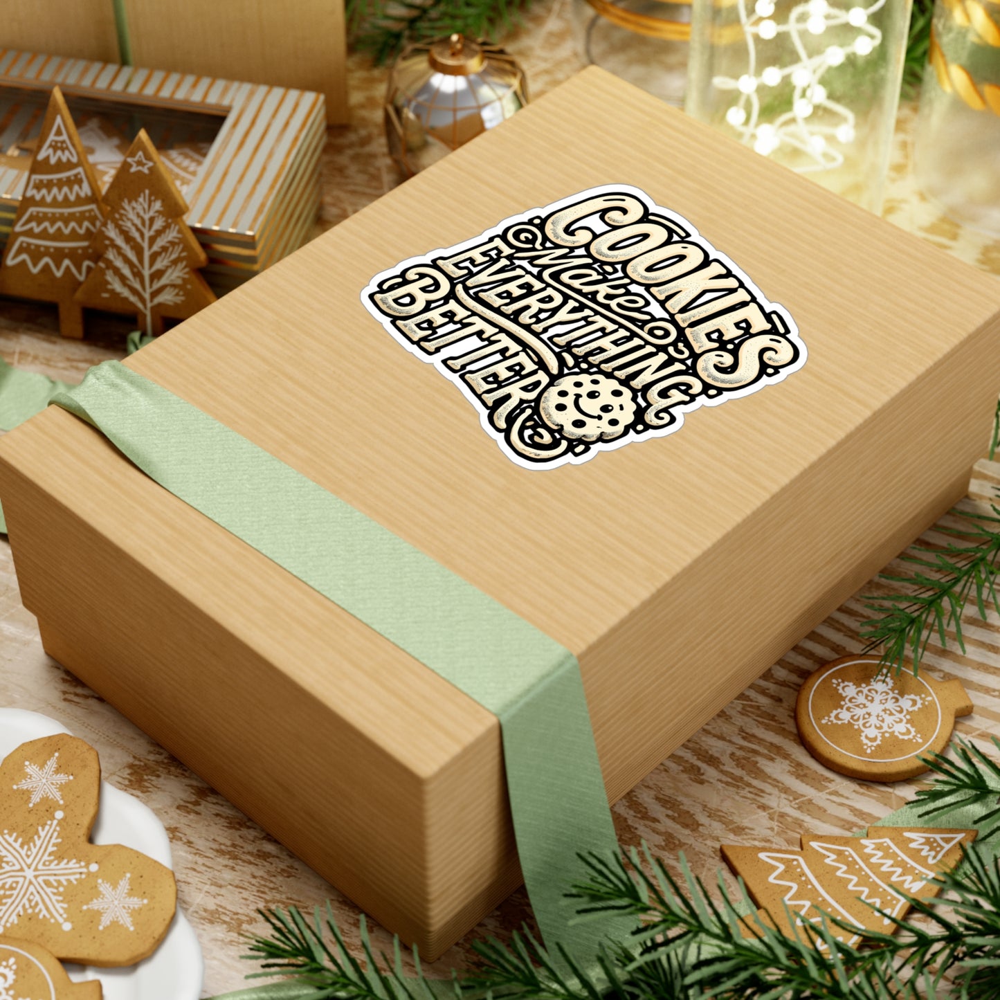 Cookies Make Everything Better – Vinyl Sticker for Laptop or Water Bottle | Cute Cookie Gift Decal