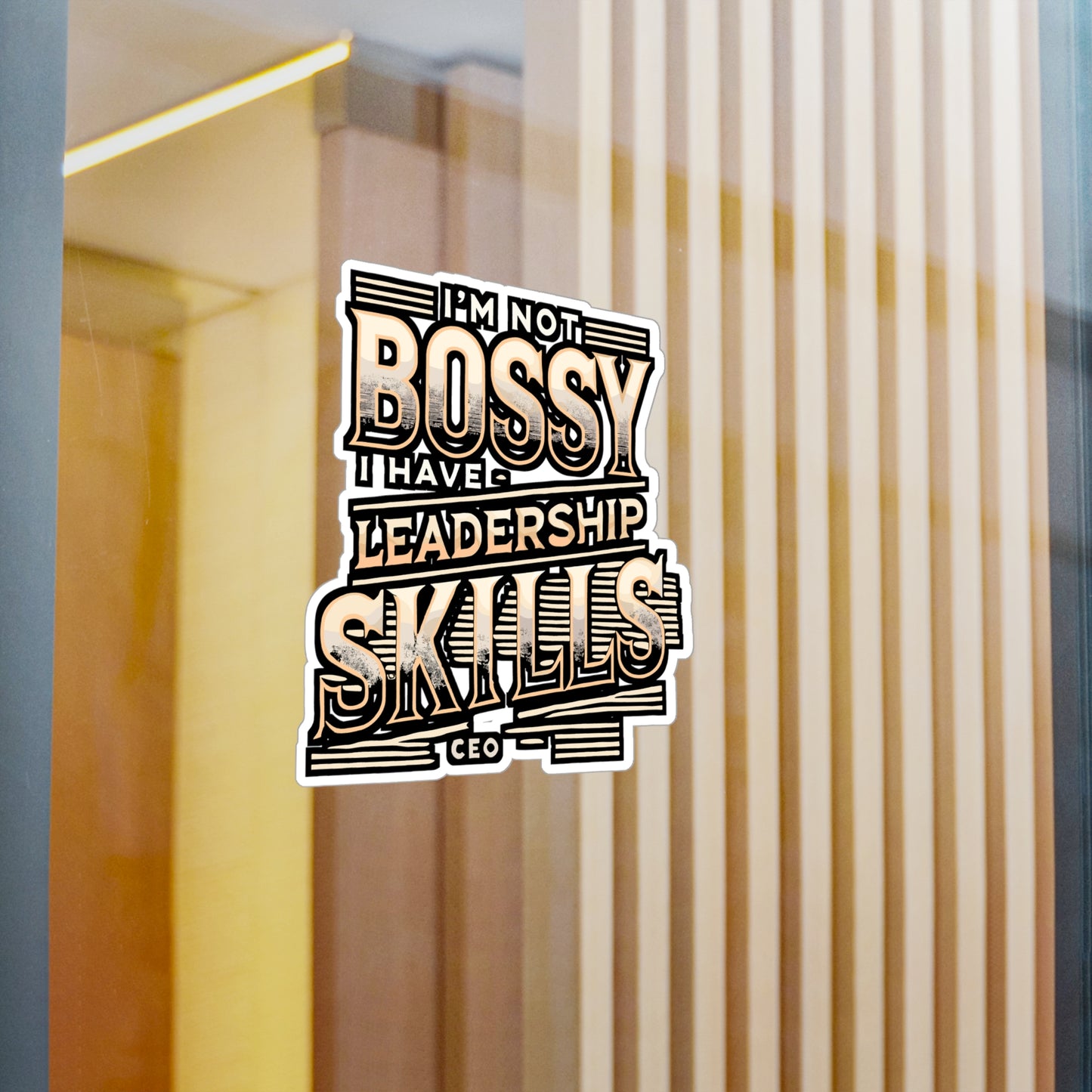 I'm Not Bossy I Have Leadership Skills – Entrepreneur Sticker for Laptop or Water Bottle | Funny Business Gift Decal