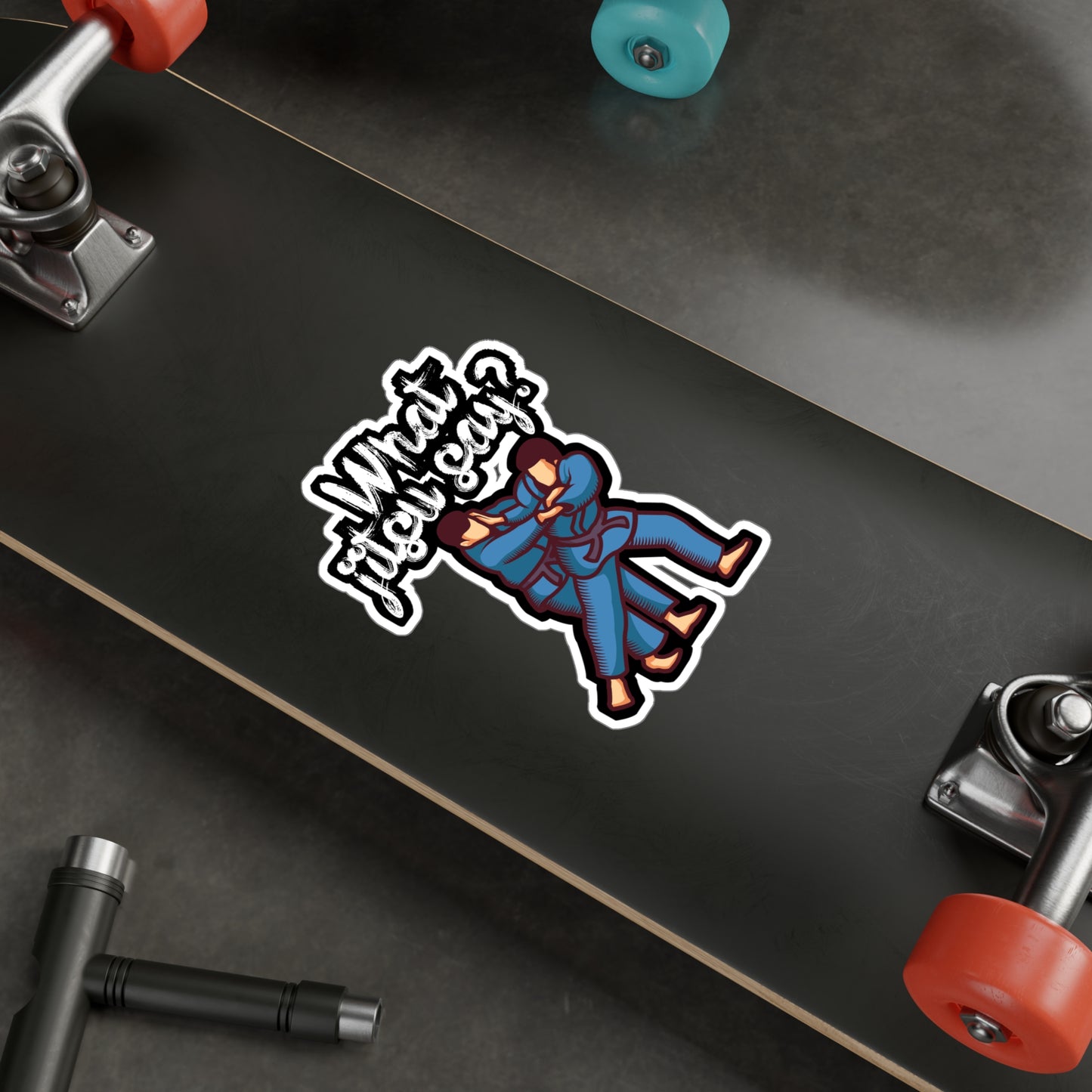 What jitsu say - Brazilian jiu jitsu Sticker for Wall, Laptop, Window, Truck, Car Brazilian jiu jitsu Gift Vinyl Jiu jitsu Decal Sticker