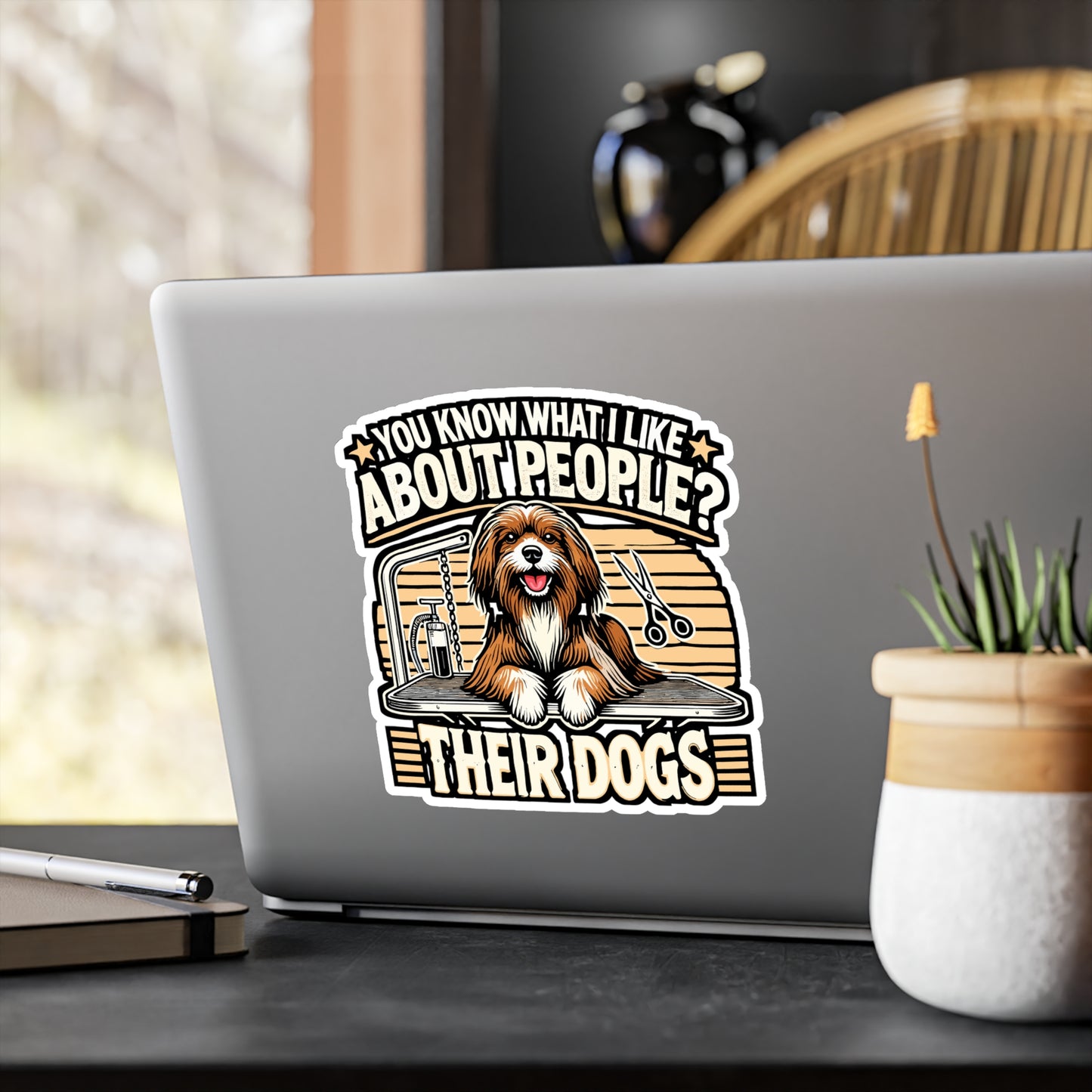 You Know What I Like About People Their Dogs - Dog groomer Sticker for Laptop Sticker. Water Bottle Sticker, Vinyl Coffee Decal - Dog groomer Gift