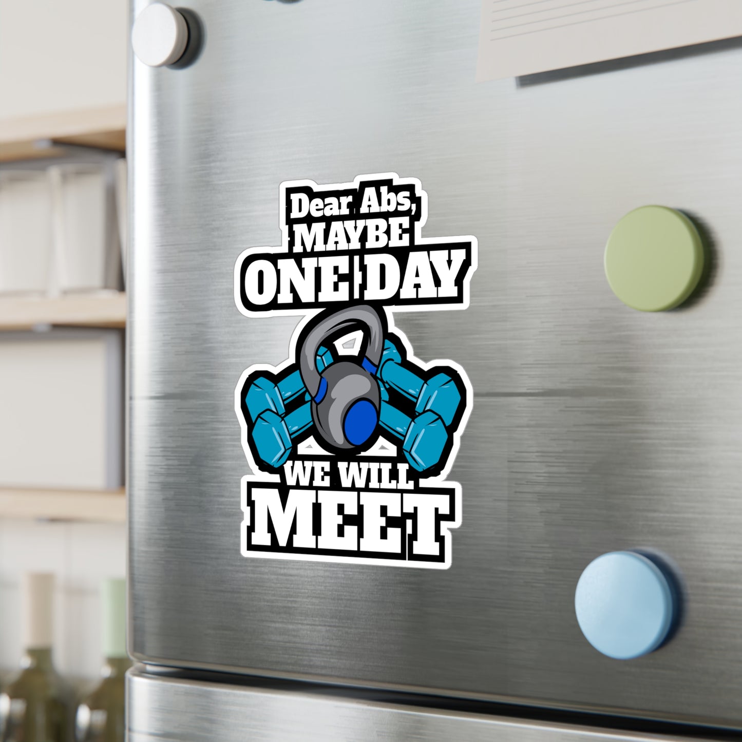 Dear Abs Maybe One Day We Will Meet Gym Workout | Workout Sticker | Cardio Decals | Workout Gift