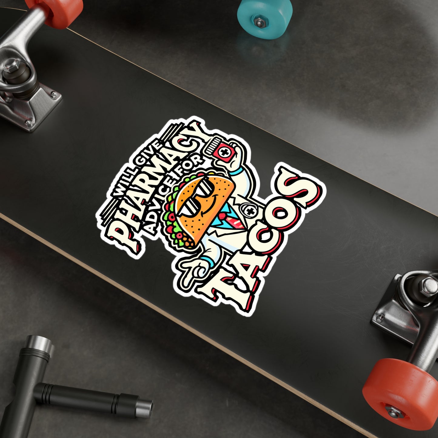 Will Give Pharmacy Advice For Tacos – Vinyl Pharmacy Sticker for Laptop or Water Bottle | Funny Pharmacist Gift